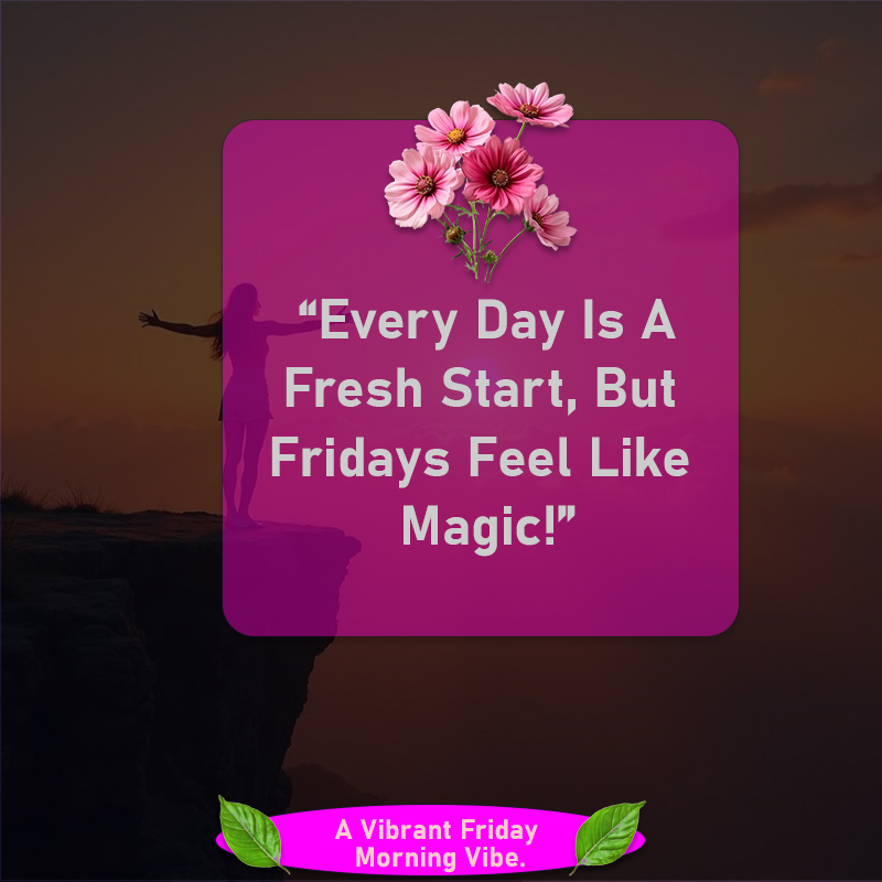 friday morning motivational quotes